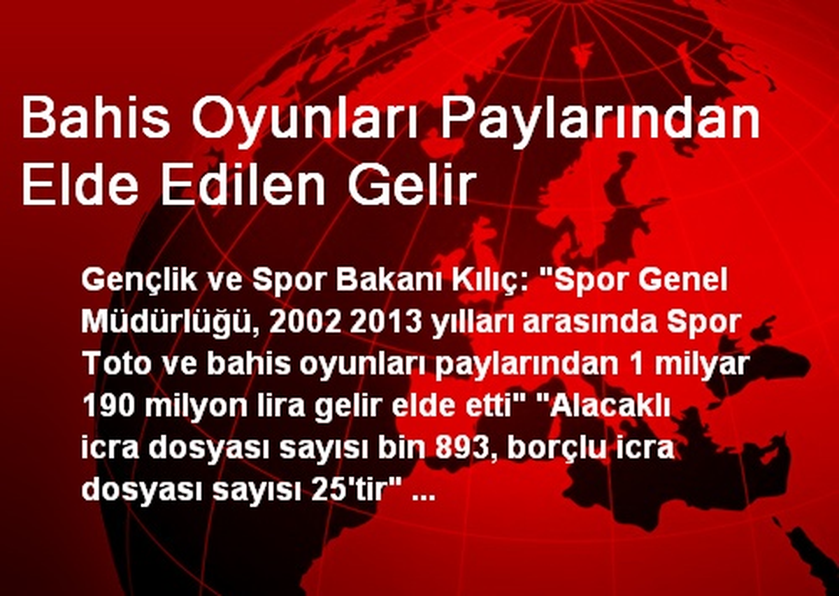 Bahis Oyunları Paylarından Elde Edilen Gelir