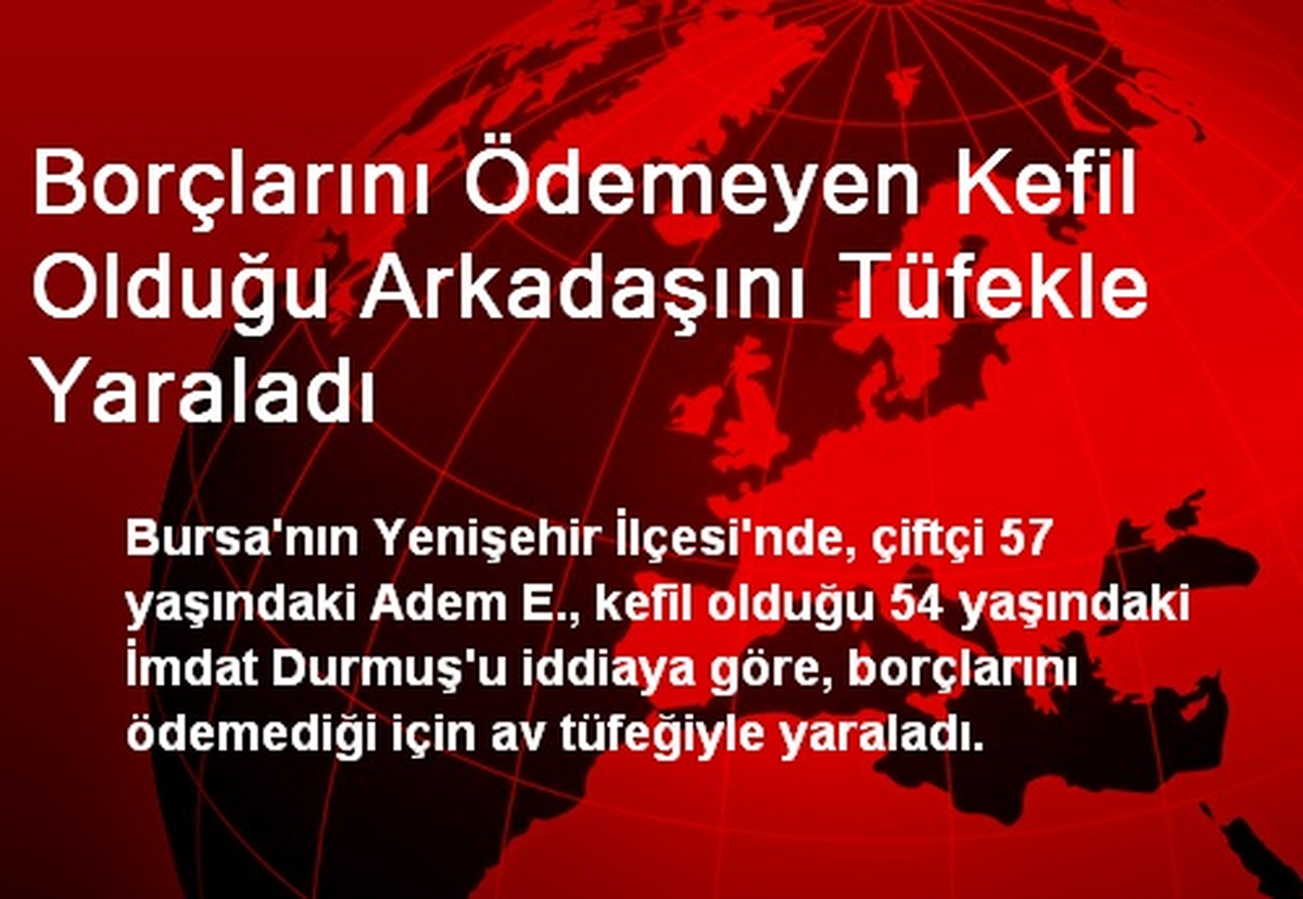 Bursa\'da Borçlarını Ödemeyen Arkadaşını Yaraladı