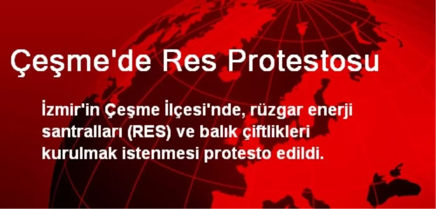 Çeşme\'de Res Protestosu