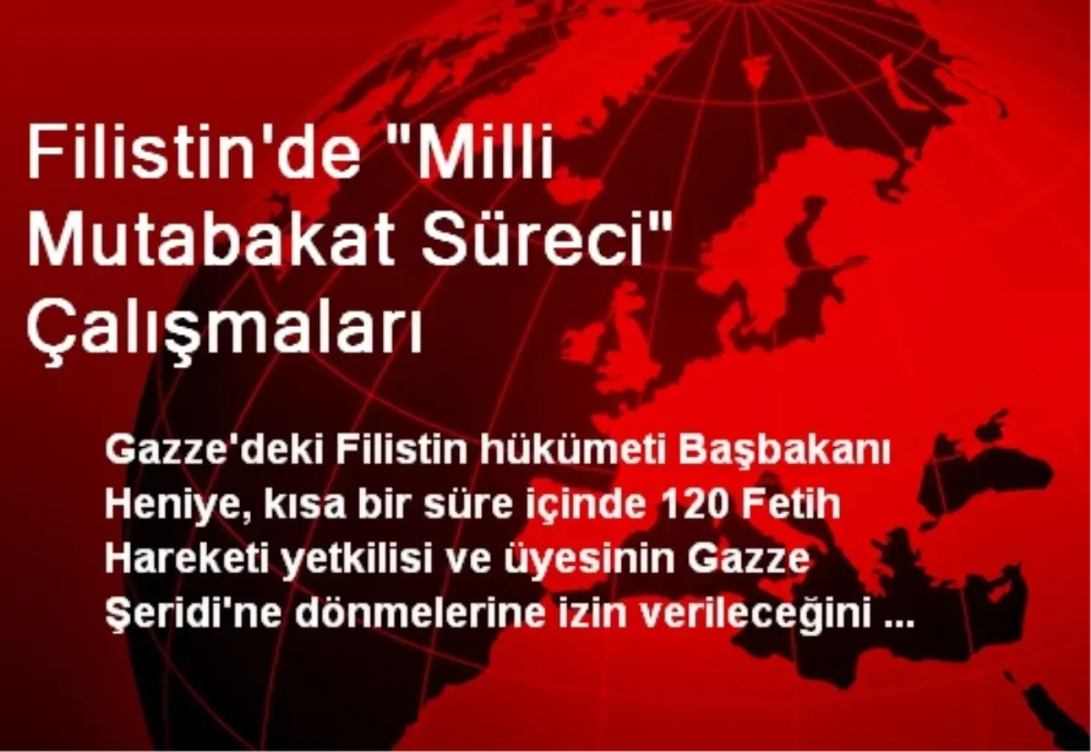 Filistin\'de "Milli Mutabakat Süreci" Çalışmaları