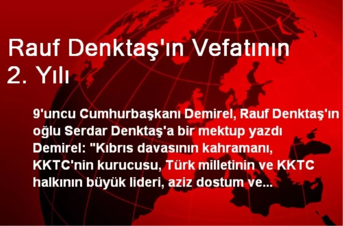 Rauf Denktaş\'ın Vefatının 2. Yılı