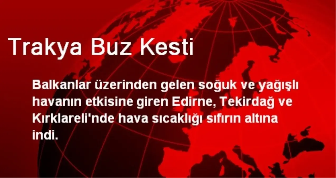 Trakya Buz Kesti