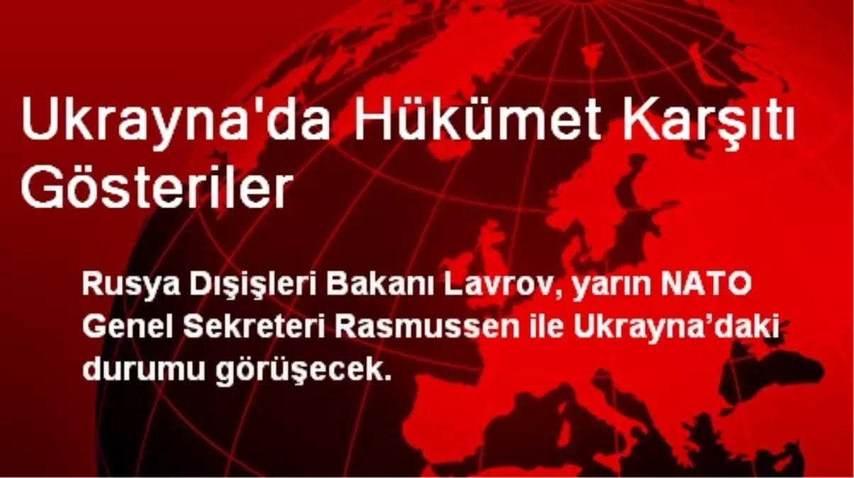 Ukrayna\'da Hükümet Karşıtı Gösteriler