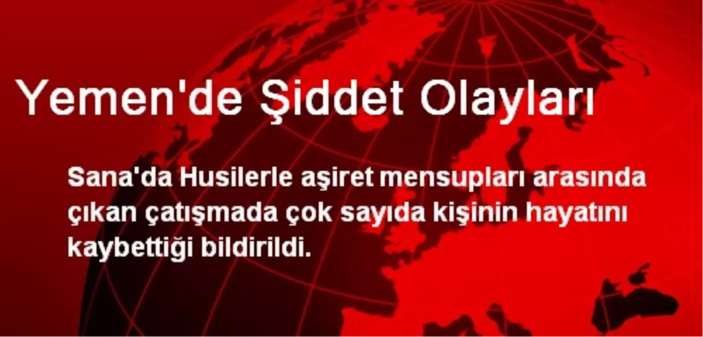 Yemen\'de Şiddet Olayları