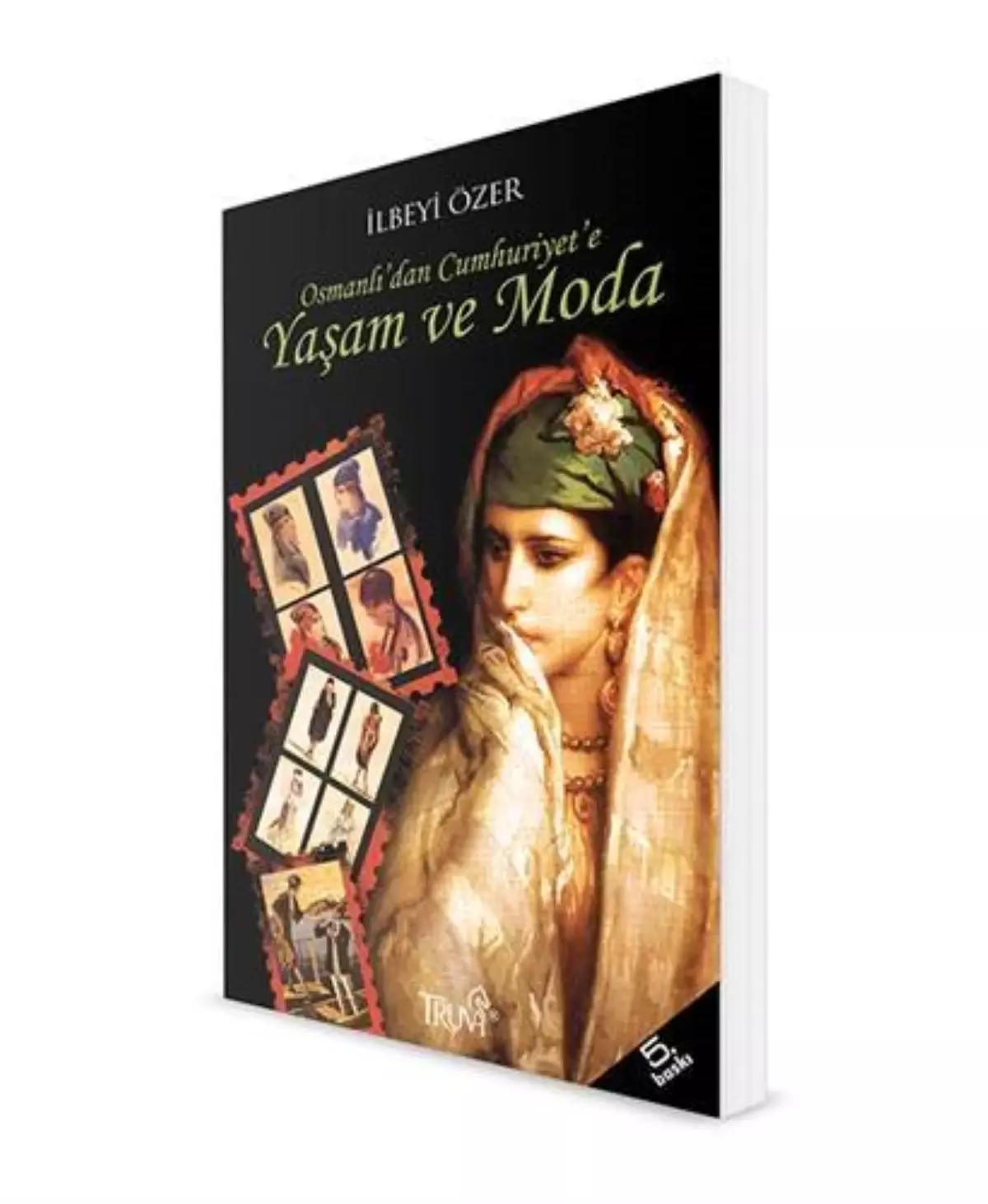 Osmanlı\'dan Cumhuriyet\'e Yaşam ve Moda