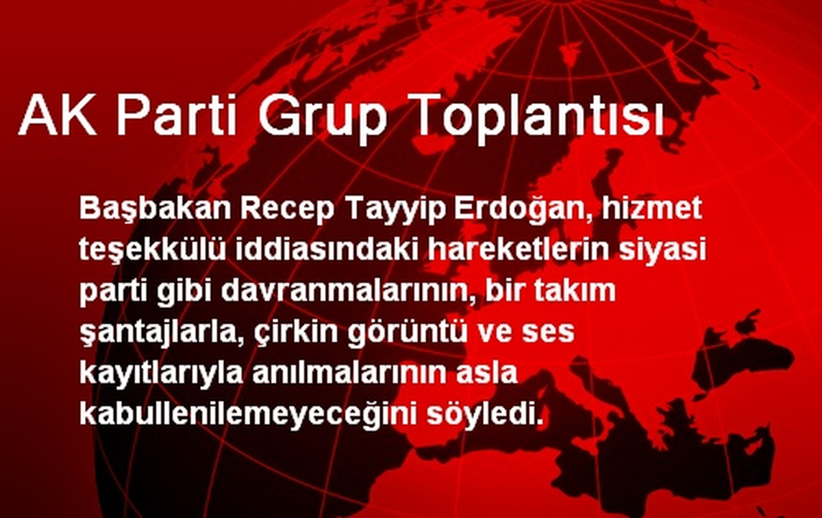 AK Parti Grup Toplantısı