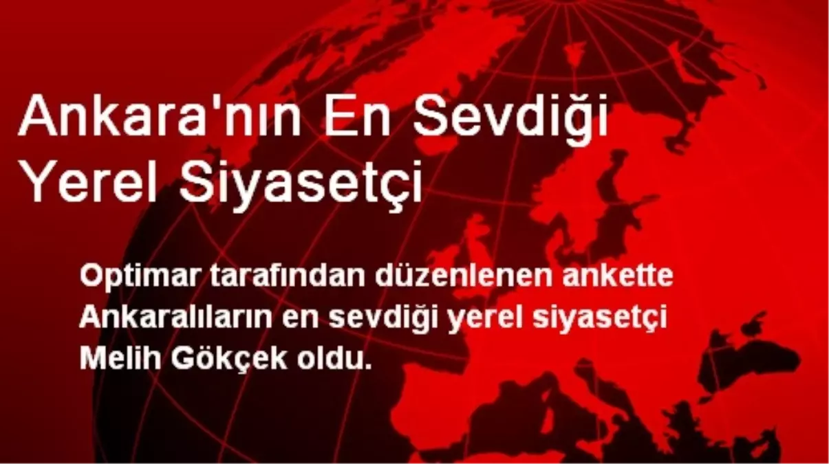 Ankara\'nın En Sevdiği Yerel Siyasetçi