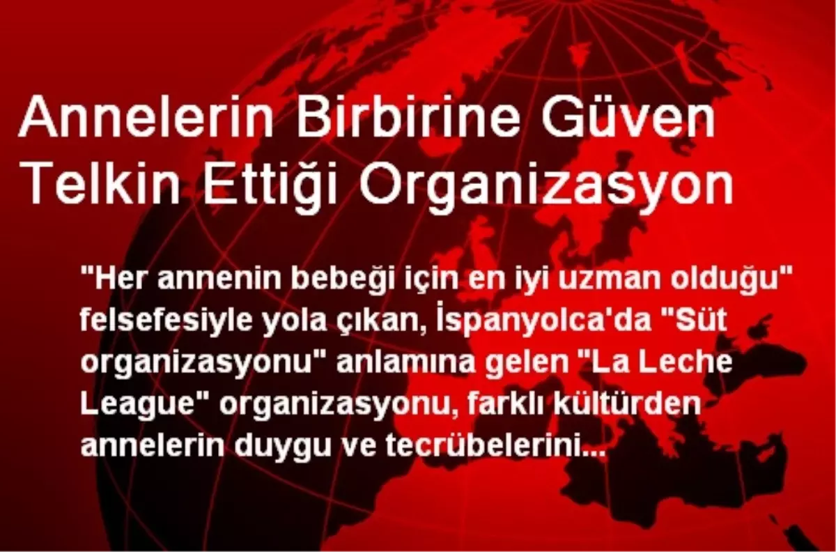 Annelerin Birbirine Güven Telkin Ettiği Organizasyon