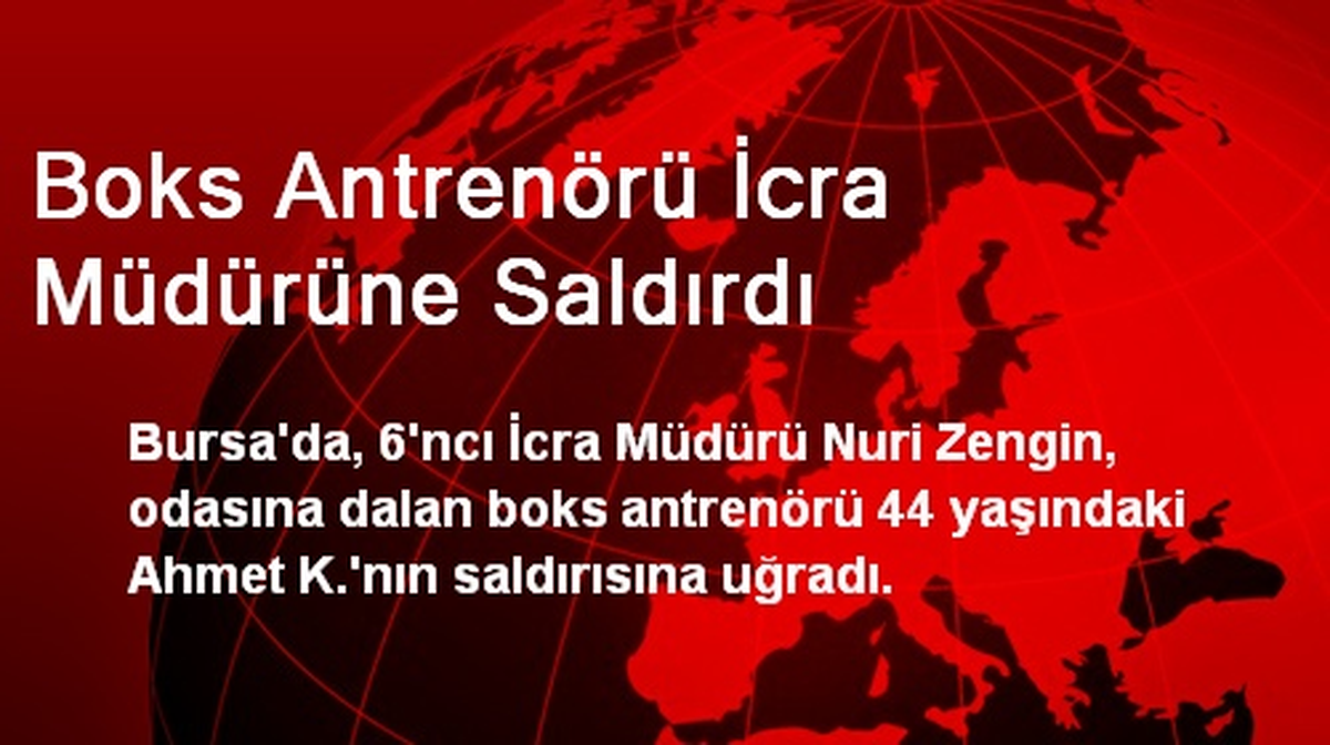 Boks Antrenörü İcra Müdürüne Saldırdı