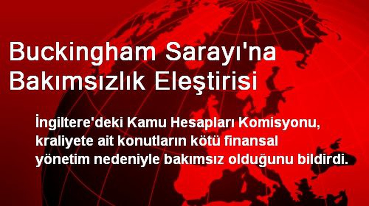 Buckingham Sarayı\'na Bakımsızlık Eleştirisi