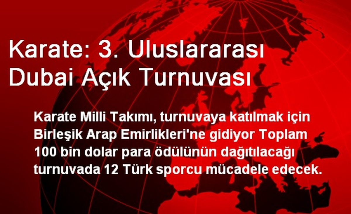 Karate: 3. Uluslararası Dubai Açık Turnuvası