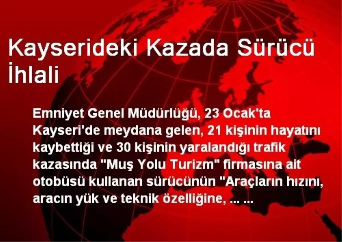 Kayserideki Kazada Sürücü İhlali