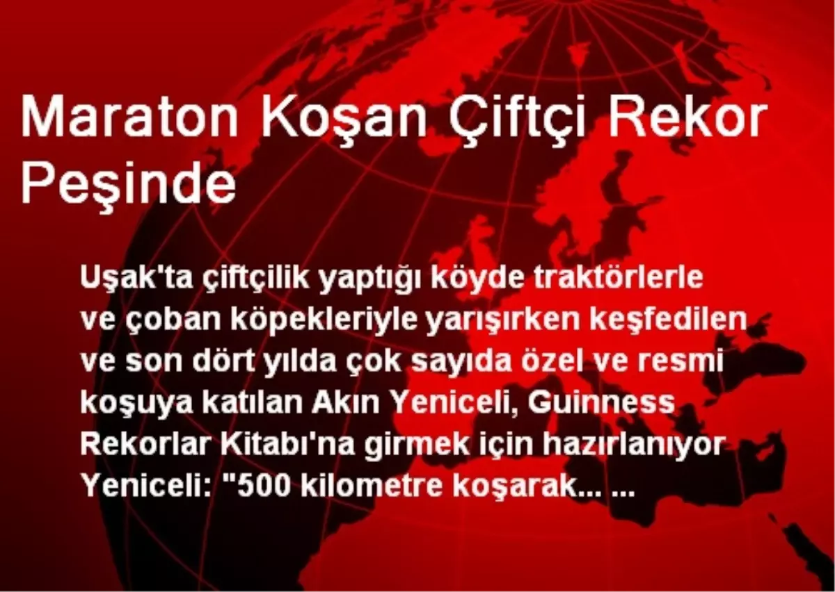 Maraton Koşan Çiftçi Rekor Peşinde