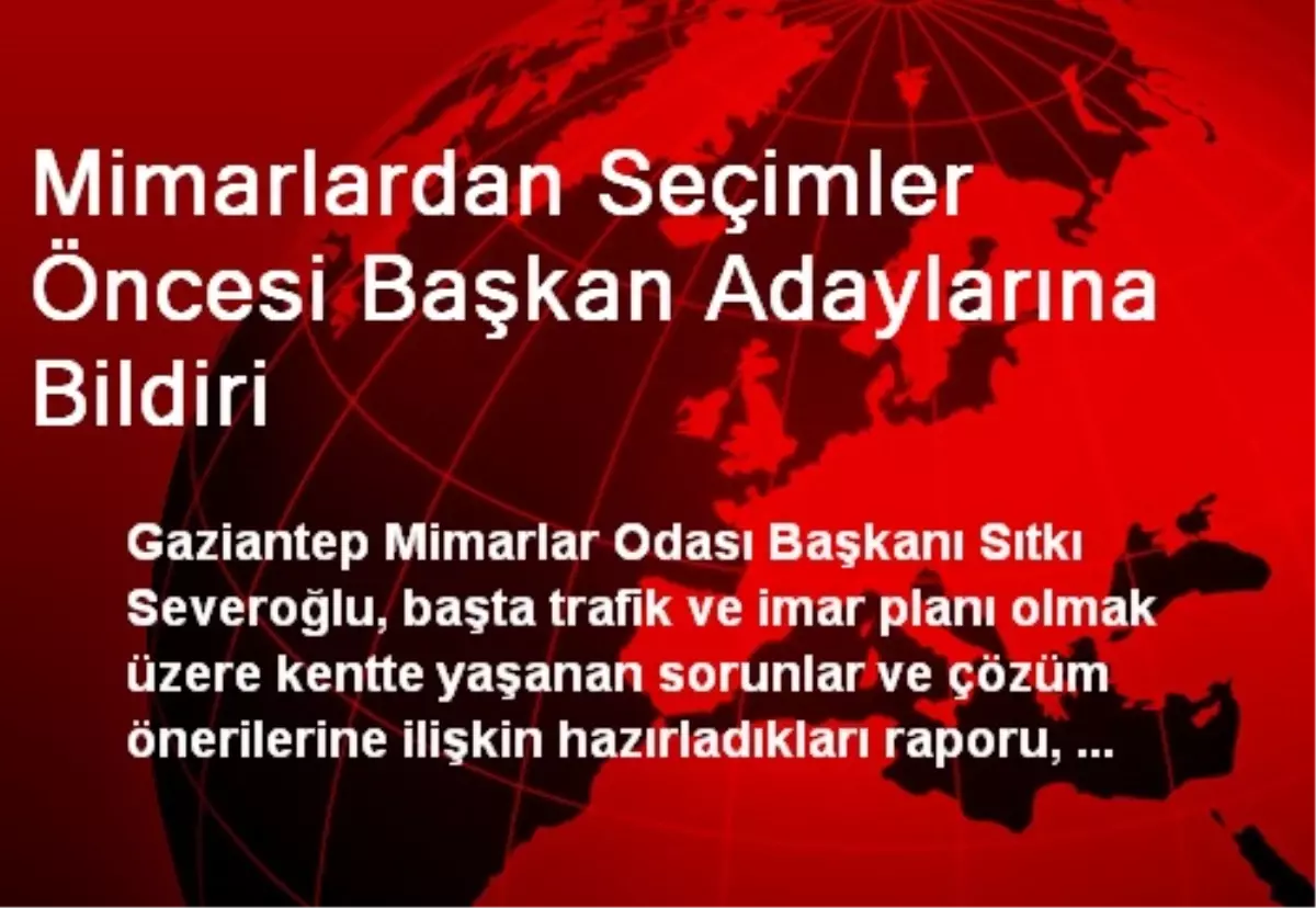 Mimarlardan Seçimler Öncesi Başkan Adaylarına Bildiri