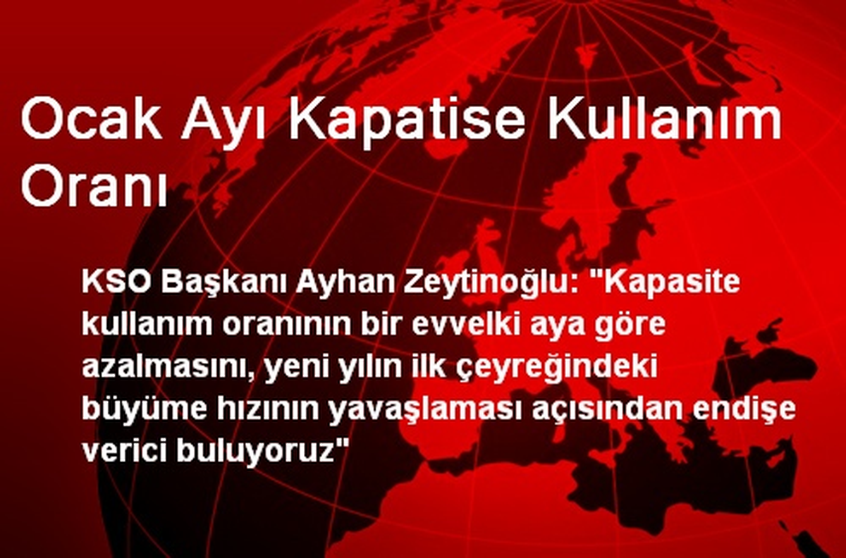 Ocak Ayı Kapatise Kullanım Oranı