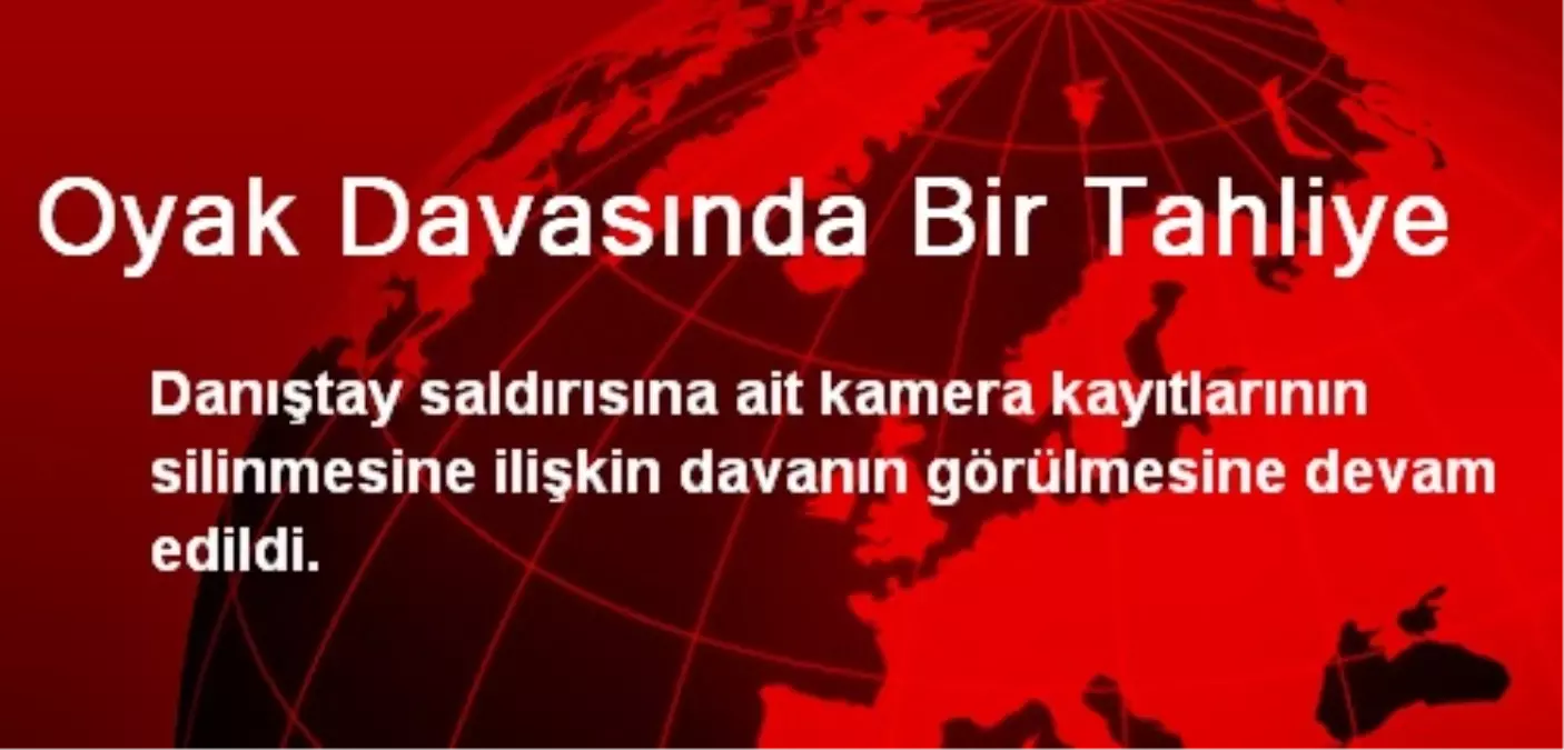 Oyak Davasında Bir Tahliye