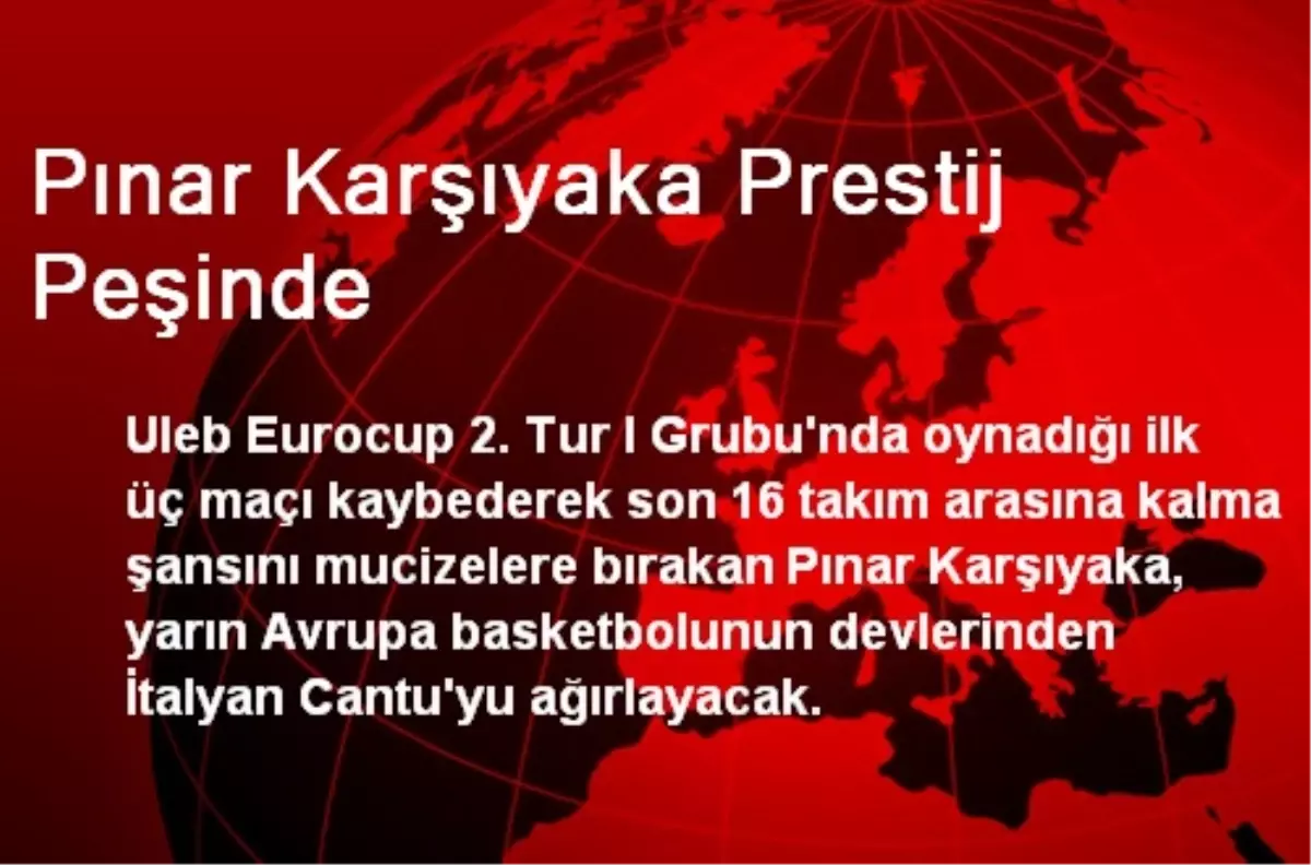 Pınar Karşıyaka Prestij Peşinde