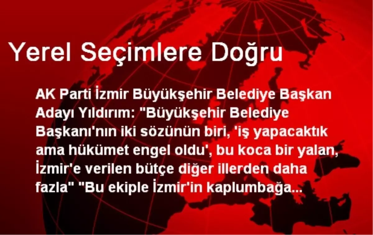 Yerel Seçimlere Doğru