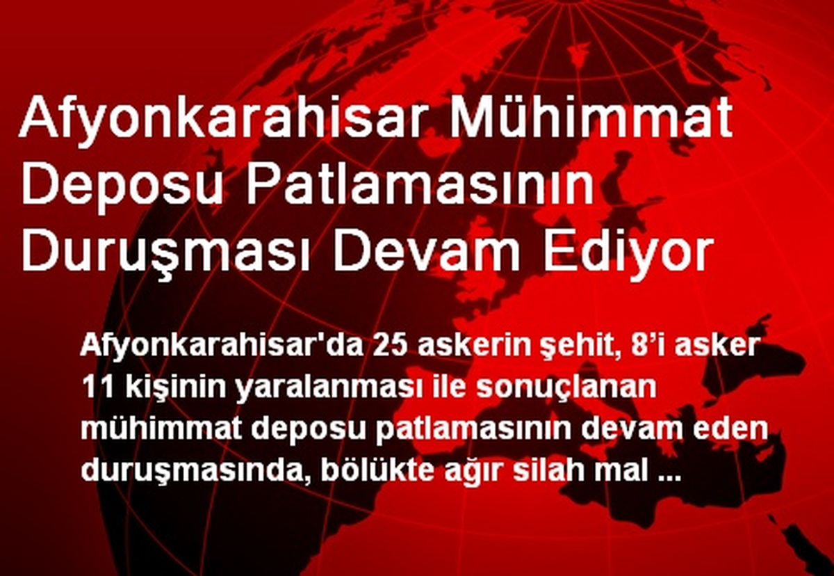 Afyonkarahisar Mühimmat Deposu Patlamasının Duruşması Devam Ediyor