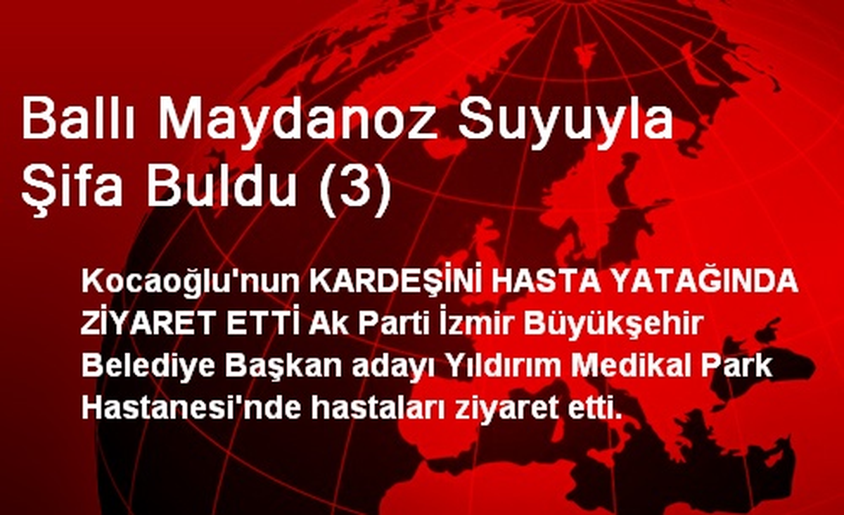 Ballı Maydanoz Suyuyla Şifa Buldu (3)