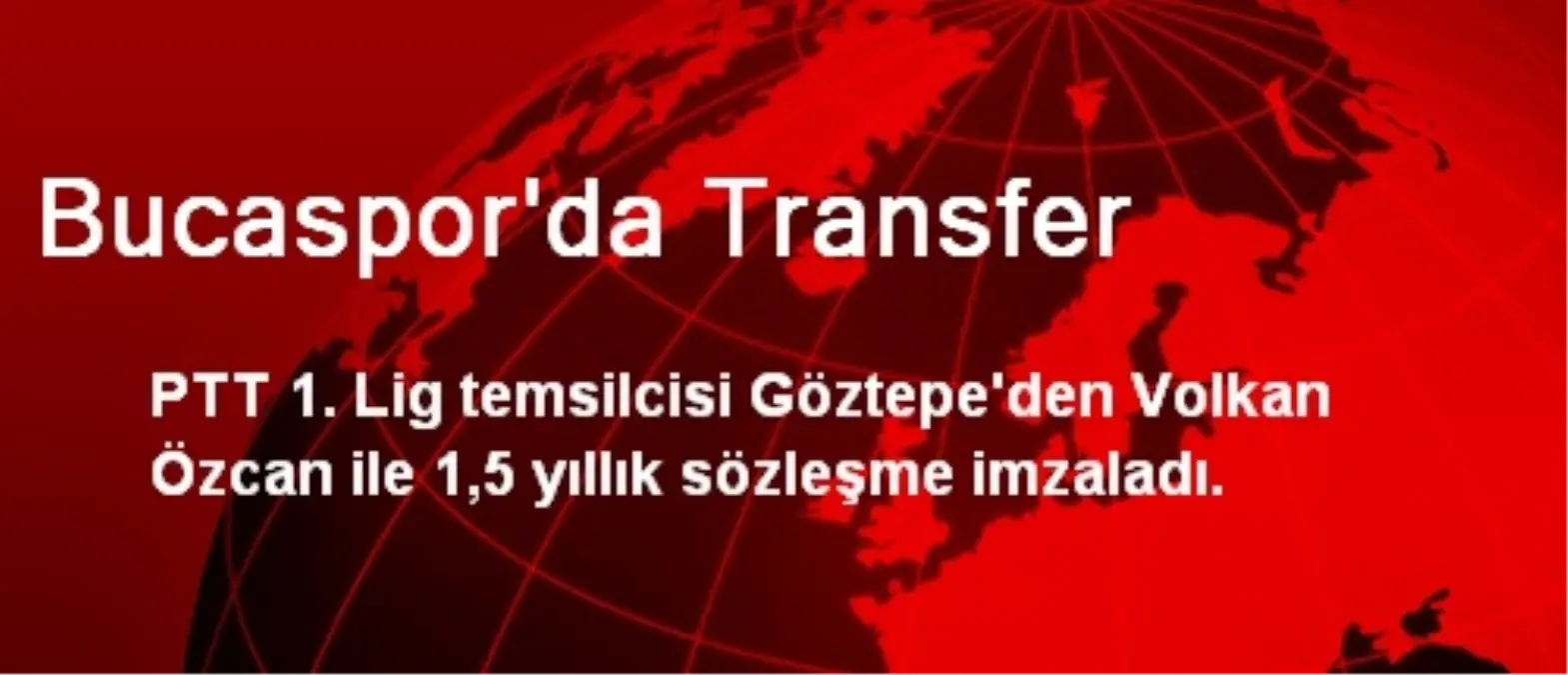 Bucaspor'da Transfer