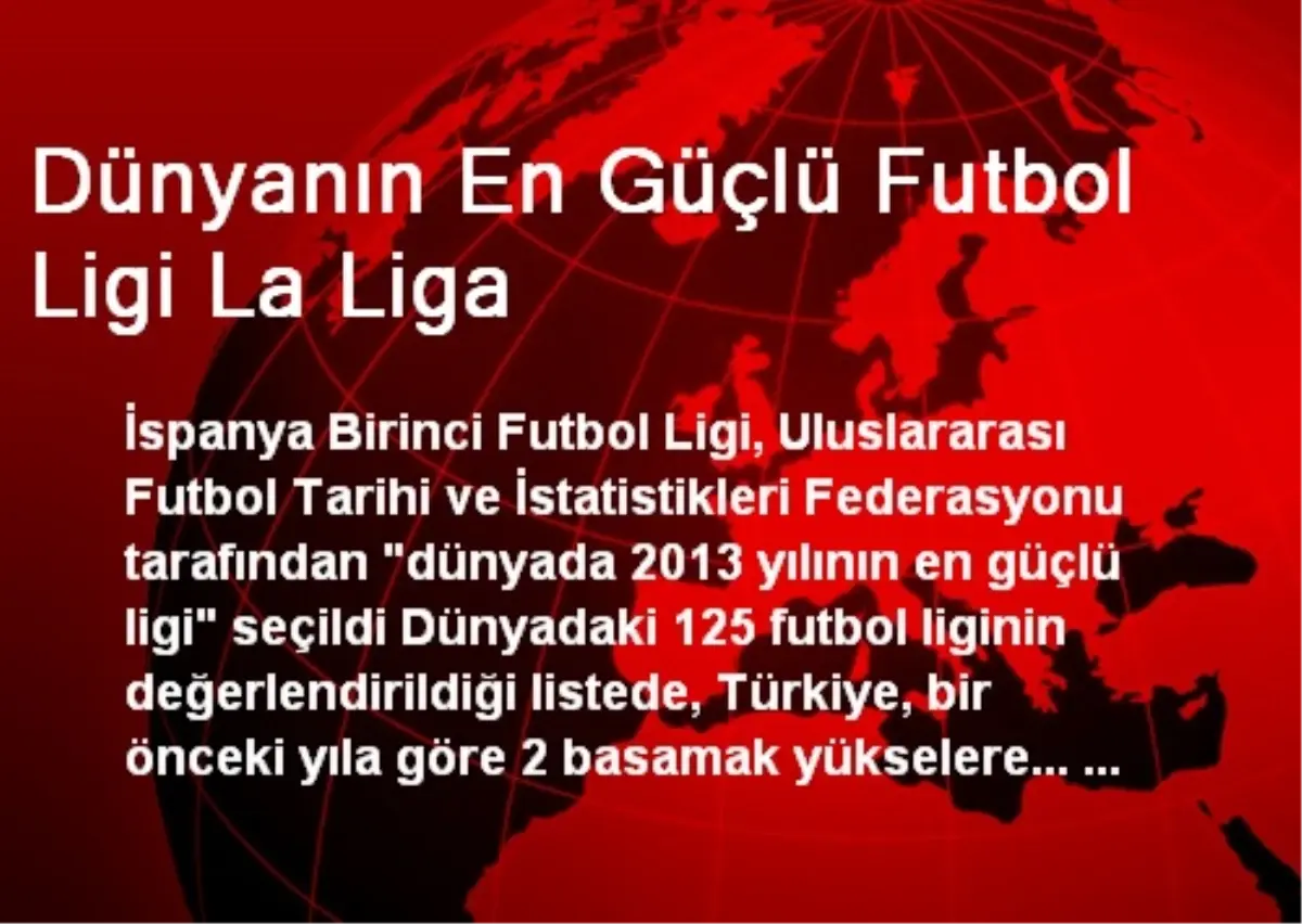 Dünyanın En Güçlü Futbol Ligi La Liga