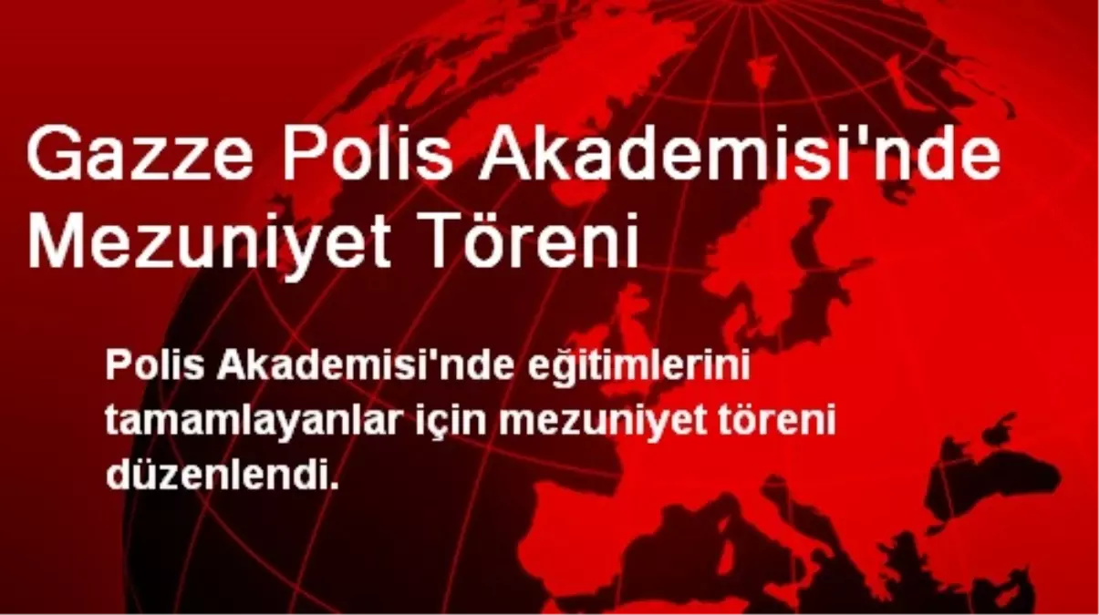 Gazze Polis Akademisi\'nde Mezuniyet Töreni