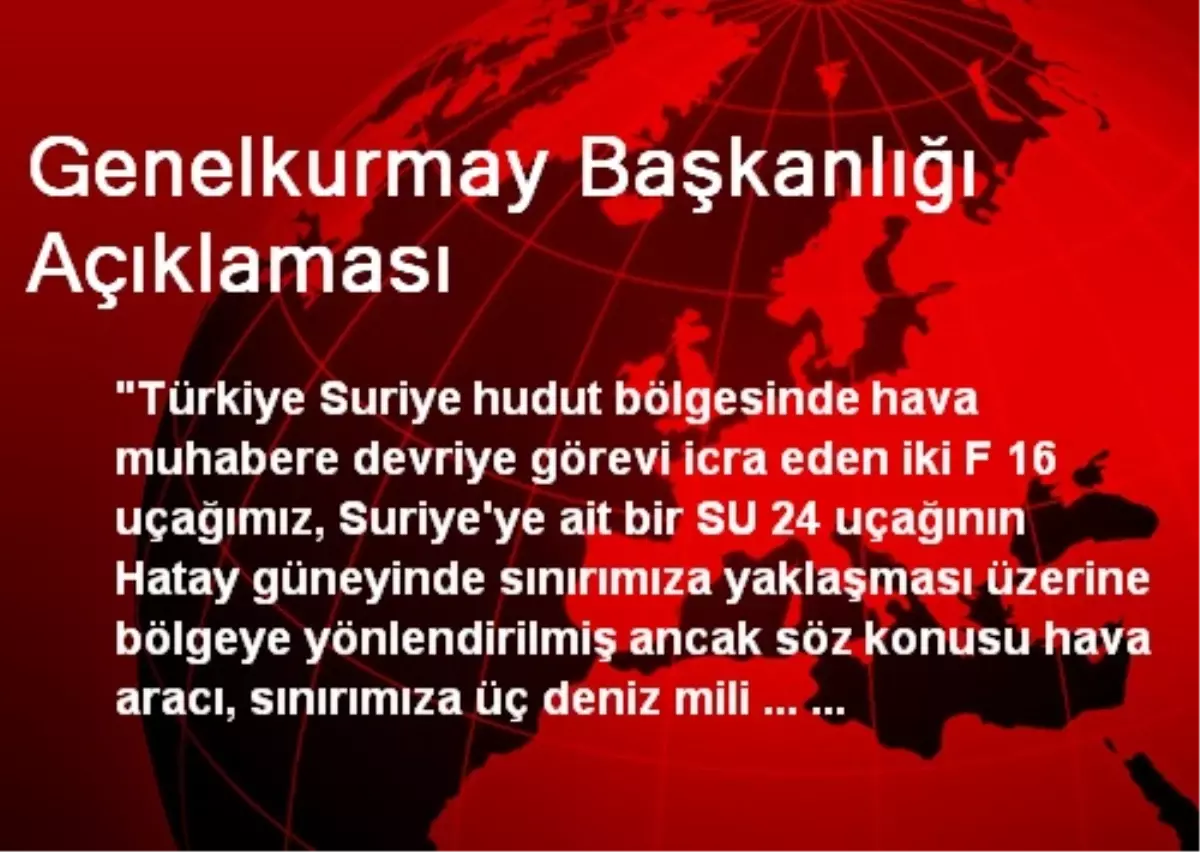 Genelkurmay Başkanlığı Açıklaması