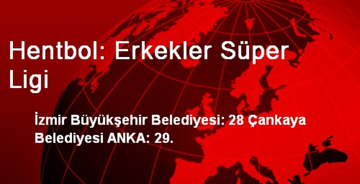 Hentbol: Erkekler Süper Ligi