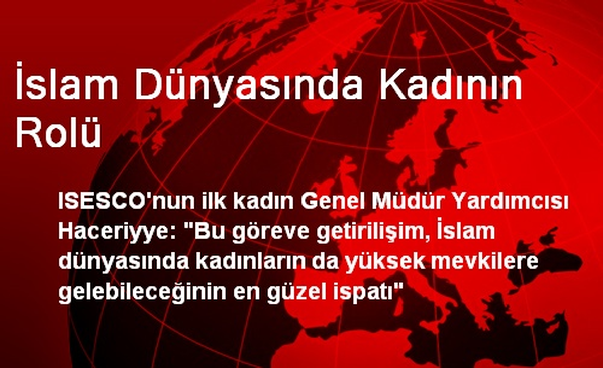 İslam Dünyasında Kadının Rolü