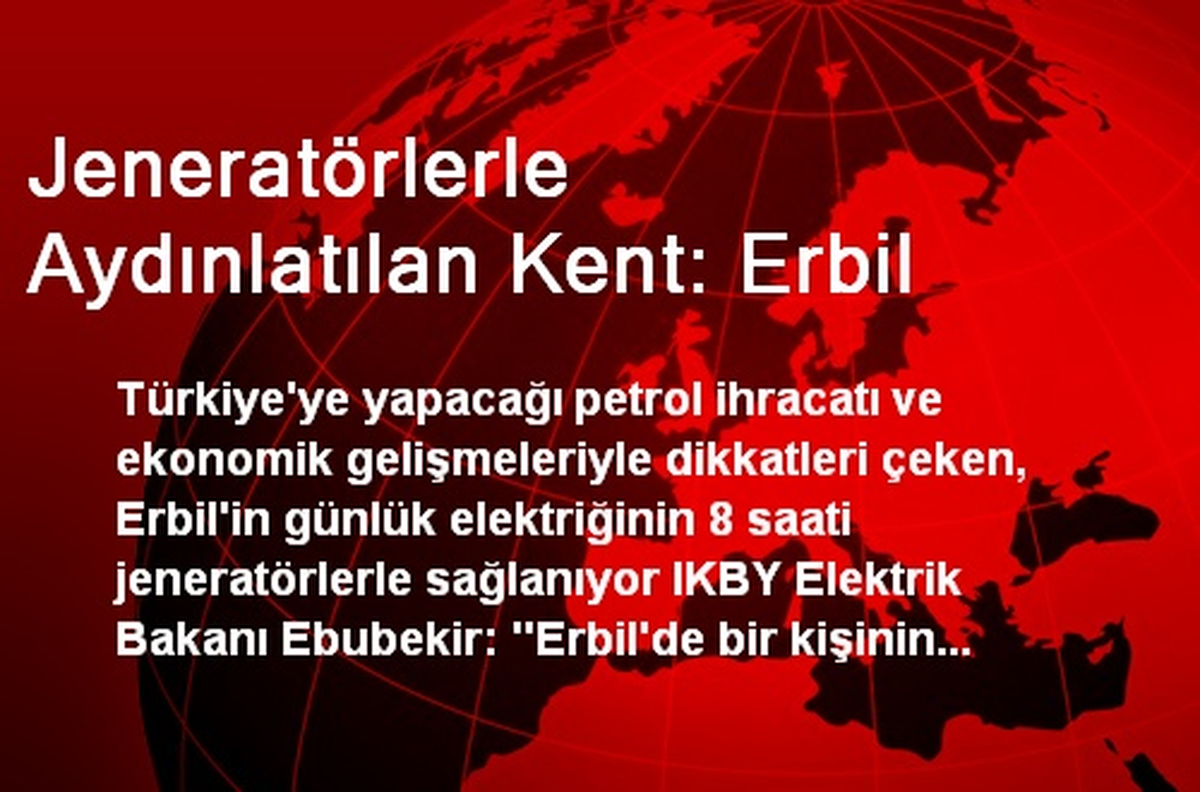 Jeneratörlerle Aydınlatılan Kent: Erbil