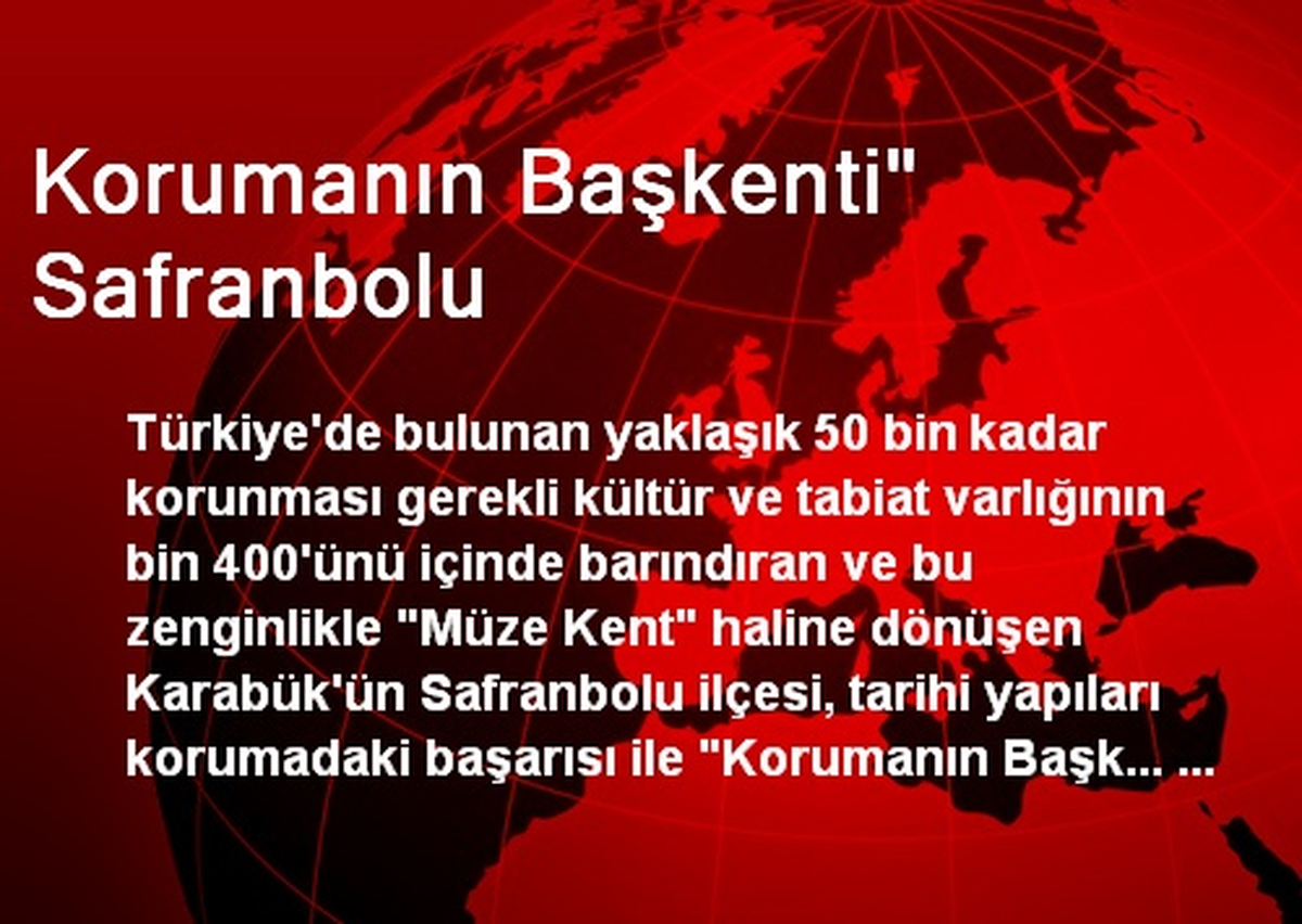 Korumanın Başkenti" Safranbolu