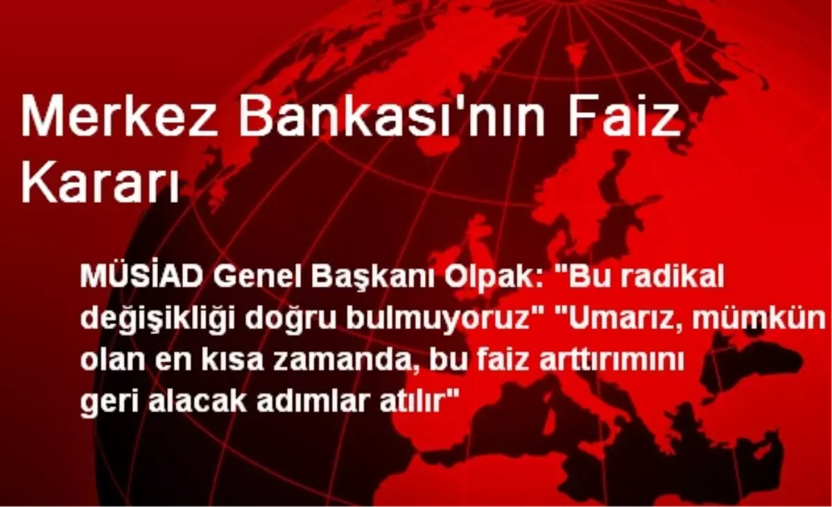 Merkez Bankası\'nın Faiz Kararı