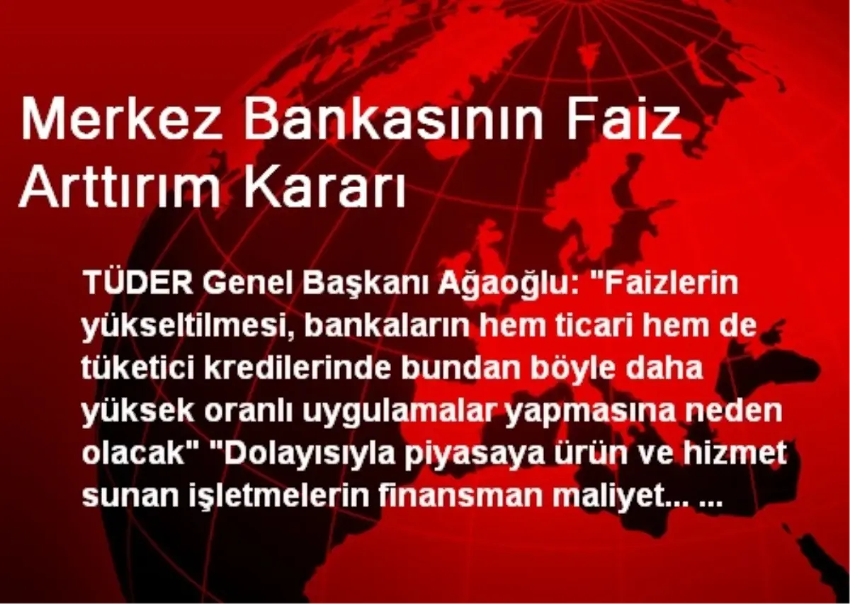 Merkez Bankasının Faiz Arttırım Kararı