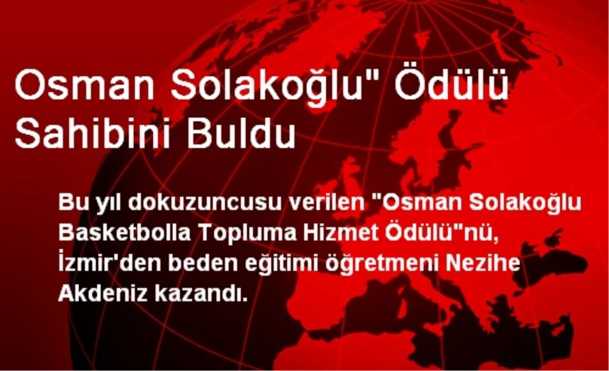 Osman Solakoğlu" Ödülü Sahibini Buldu