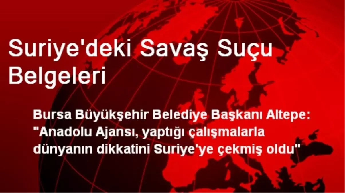 Suriye\'deki Savaş Suçu Belgeleri