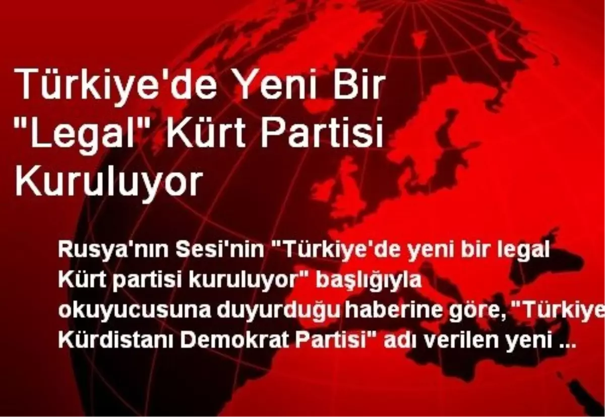 Türkiye\'de Yeni Bir "Legal" Kürt Partisi Kuruluyor