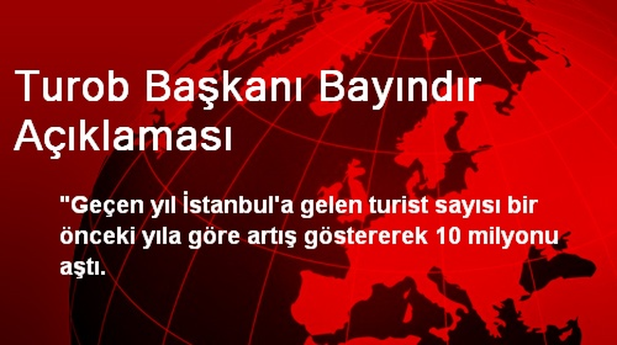 Turob Başkanı Bayındır Açıklaması