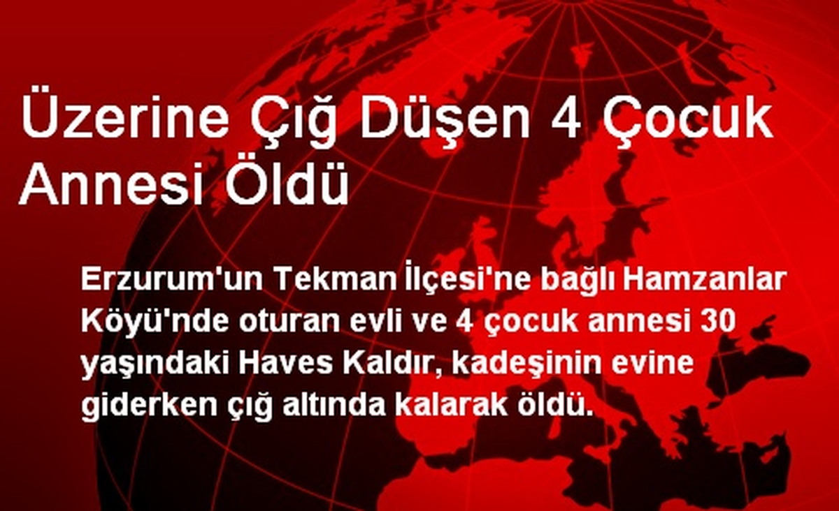 Üzerine Çığ Düşen 4 Çocuk Annesi Öldü