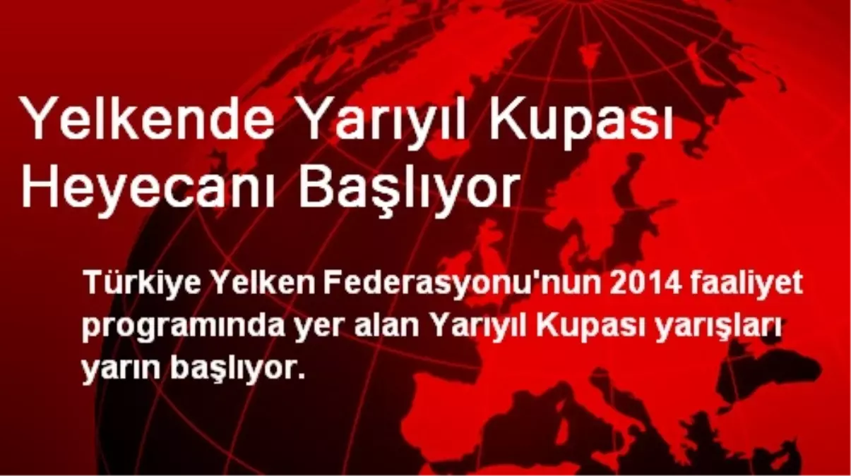 Yelkende Yarıyıl Kupası Heyecanı Başlıyor