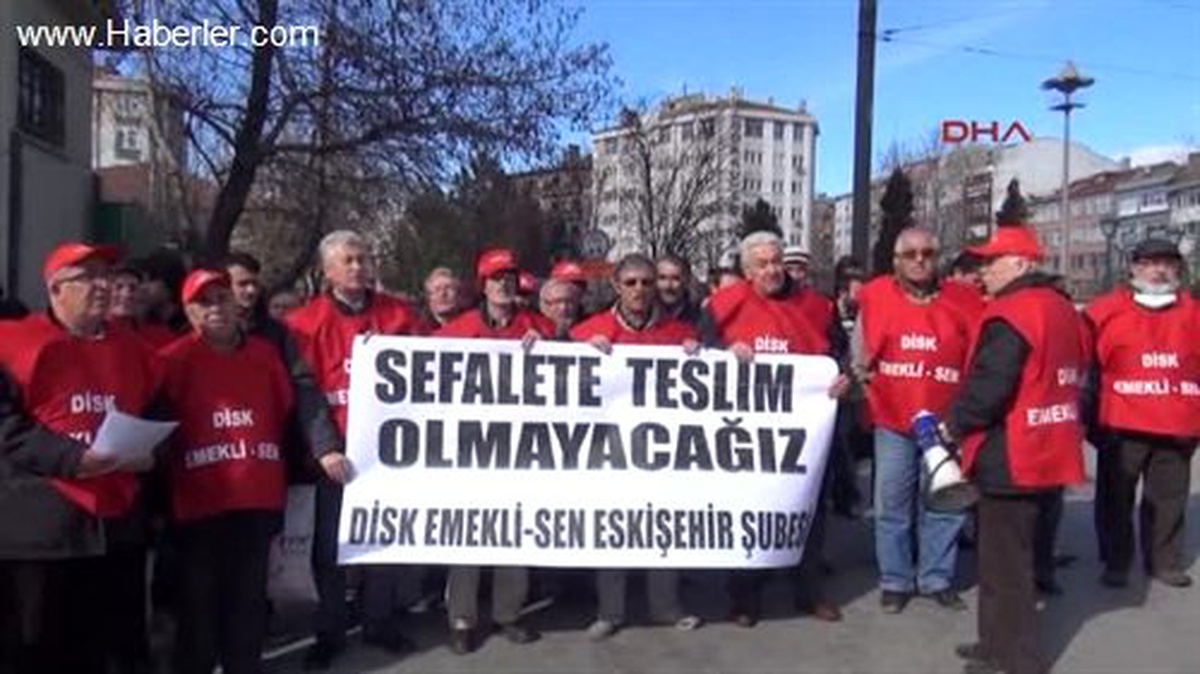 Eskişehir\'de Emeklilerden Maaş Zammı Tepkisi
