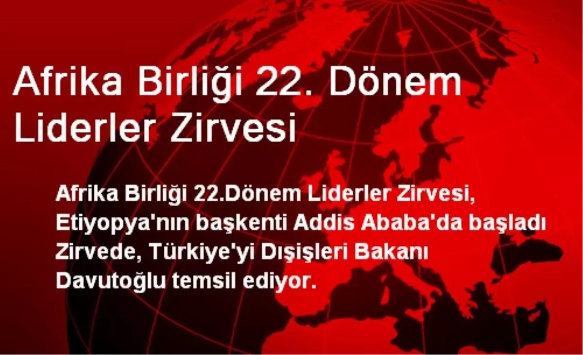 Afrika Birliği 22. Dönem Liderler Zirvesi