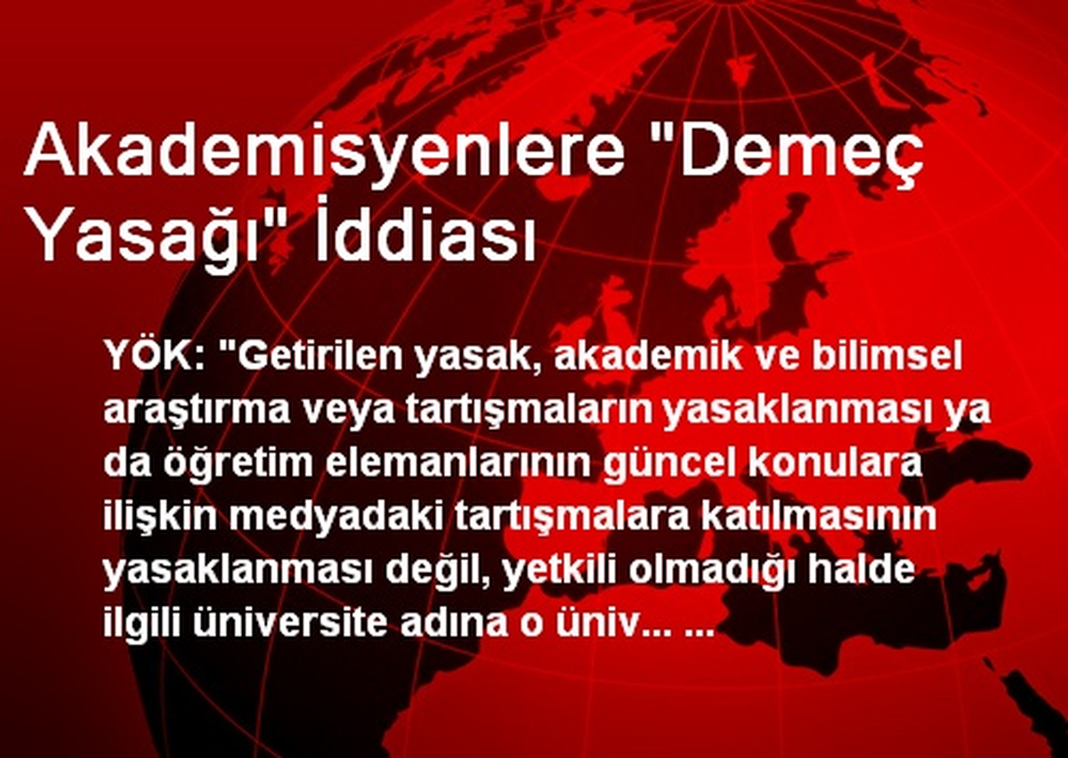 Akademisyenlere "Demeç Yasağı" İddiası