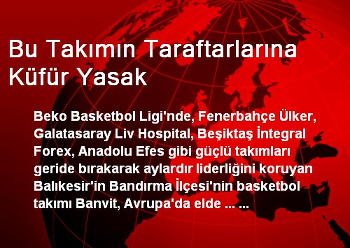 Bu Takımın Taraftarlarına Küfür Yasak