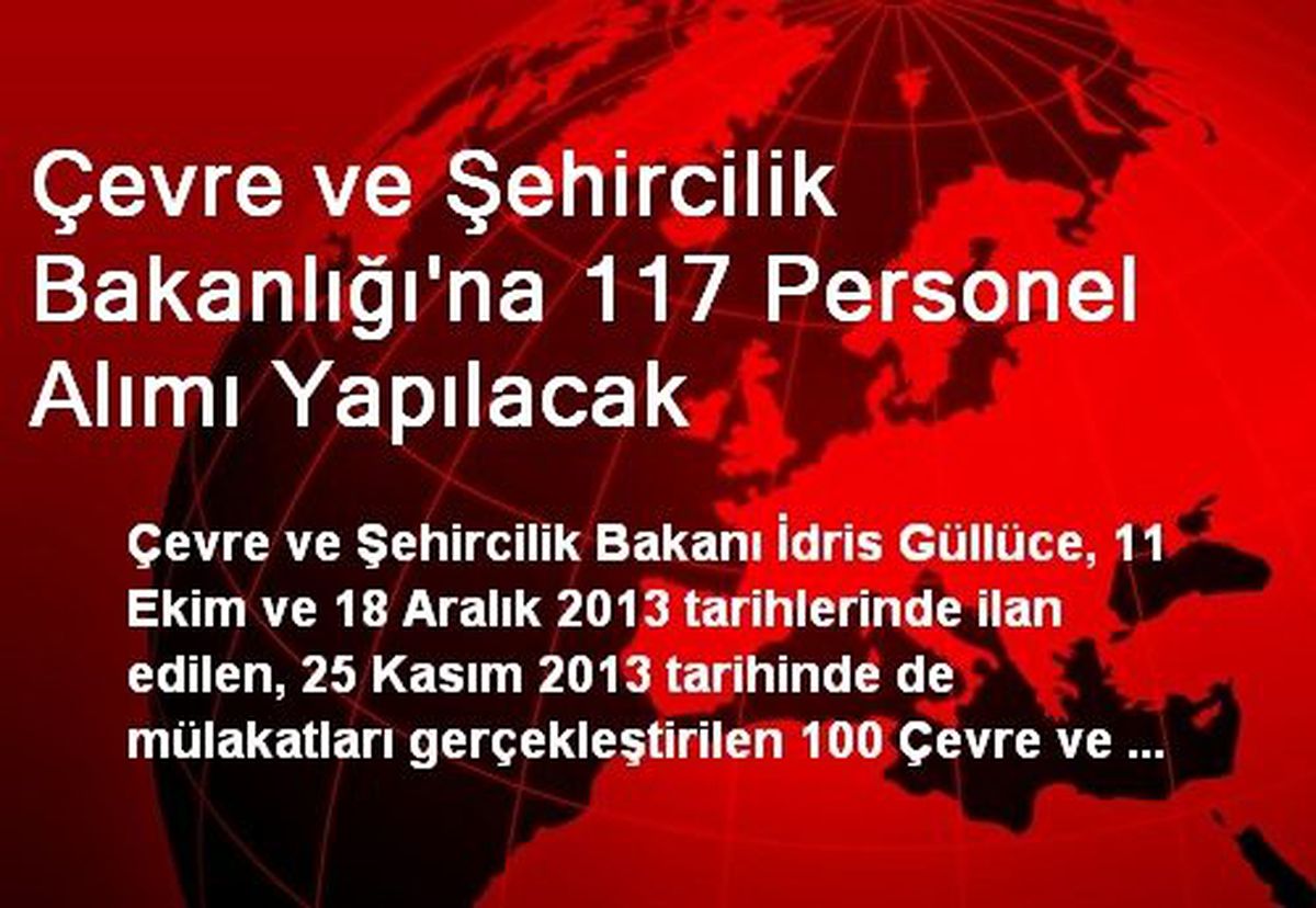 Çevre ve Şehircilik Bakanlığı\'na 117 Personel Alımı Yapılacak