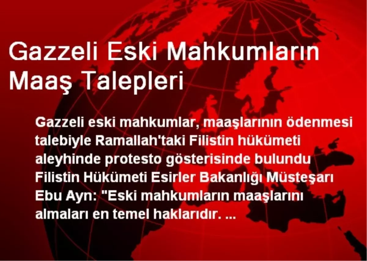 Gazzeli Eski Mahkumların Maaş Talepleri