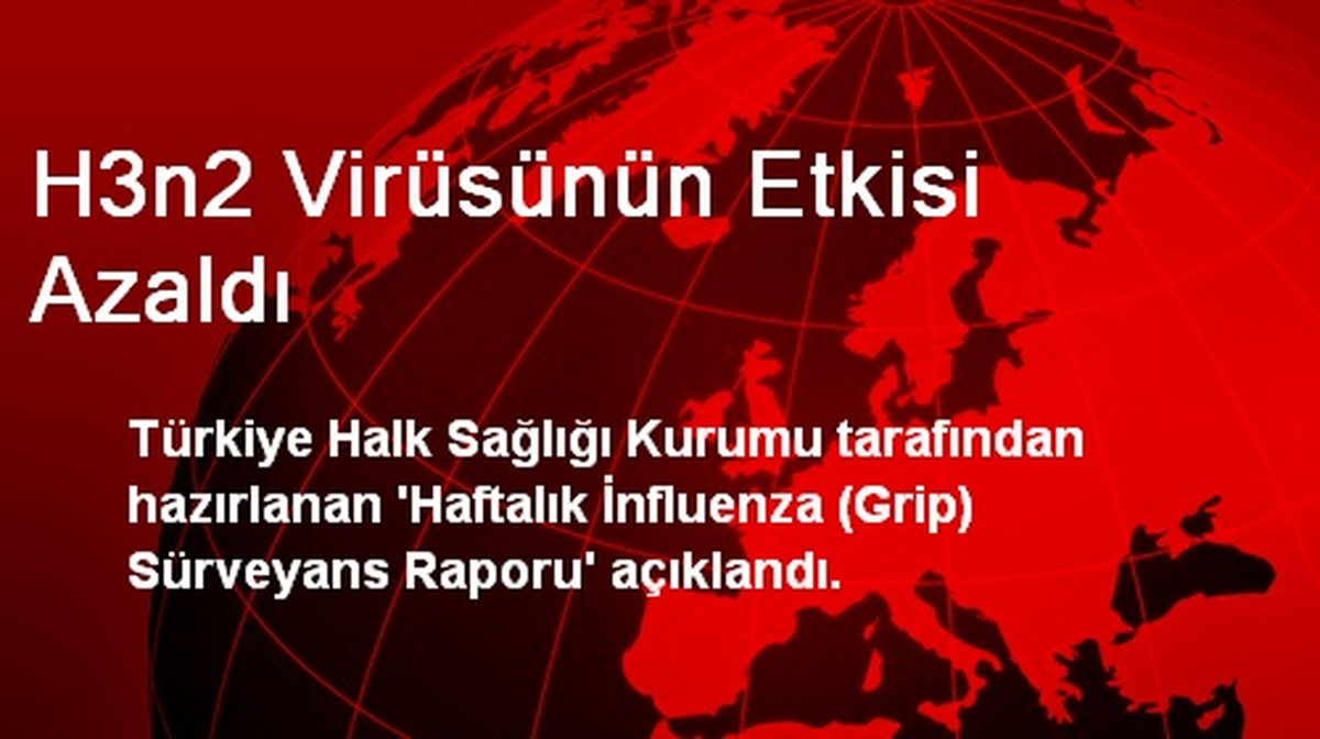 H3n2 Virüsünün Etkisi Azaldı