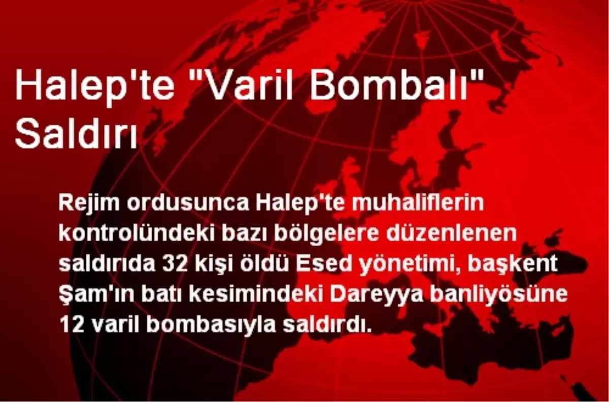 Halep\'te "Varil Bombalı" Saldırı