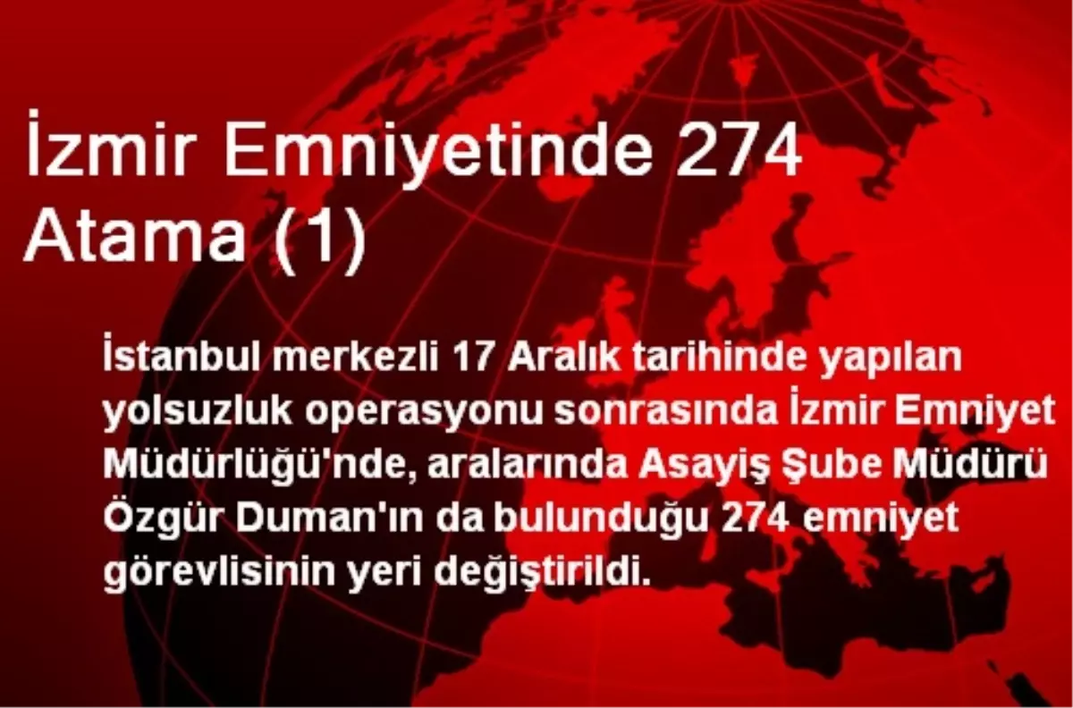 İzmir Emniyetinde 274 Atama (1)