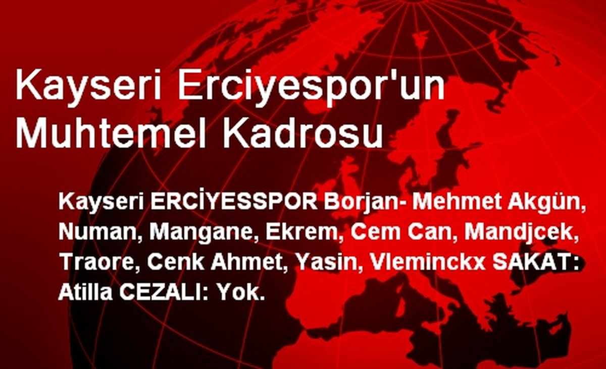 Kayseri Erciyespor\'un Muhtemel Kadrosu